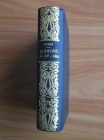 Alexandre Dumas - Ludovic al XV-lea si curtea sa (cartonata)