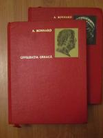 A. Bonnard - Civilizatia greaca (volumele 1, 2)