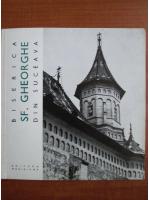 Anticariat: Biserica Sf. Gheorghe din Suceava