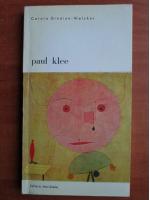 Carola Giedion Welcker - Paul Klee