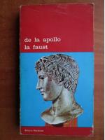 De la Apollo la Faust