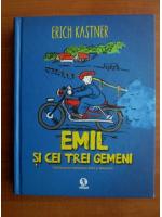 Erich Kastner - Emil si cei trei gemeni
