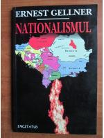 Ernest Gellner - Nationalismul