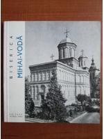 Anticariat: Florentina Dumitrescu - Biserica Mihai-Voda