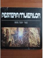 Gabriel Diaconu - Pestera Muierilor