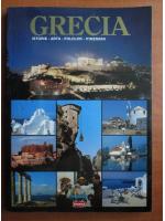 Grecia. Istorie, arta, folclor, itinerarii