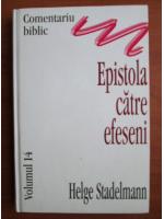 Helge Stadelmann - Epistola catre efeseni