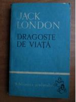 Jack London - Dragoste de viata