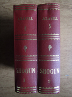 Anticariat: James Clavell - Shogun (2 volume)
