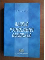 Mihai Golu - Bazele psihologiei generale
