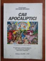 Nicodim Mandita - Caii apocaliptici