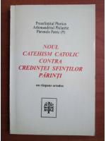Preasfintitul Photios, Arhimandritul Philarete, Parintele Patric - Noul catehism catolic contra credintei sfintilor parinti