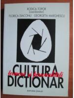 Rodica Topor - Cultura. Dictionar de termeni si personalitati