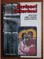 Scrisori Caterieni. Sfaturi unei tinere casatorite