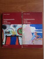 Werner Hofmann - Fundamentele artei moderne (2 volume)