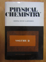 A. Gerasimov - Physical Chemistry (volumul 2)