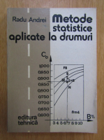 Andrei Radu - Metode statistice aplicate la drumuri