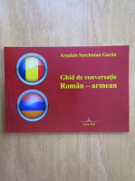 Arsaluis Sarchisian Gurau - Ghid de conversatie roman-armean