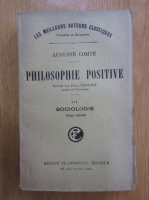 Auguste Comte - Philosophie positive (volumul 3)