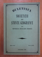Anticariat: Buletinul Societatii de Stiinte Geografice din Republica Socialista Romania (volumul 2)