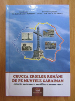 Codrin Dumitru Munteanu - Crucea eroilor romani de pe muntele Caraiman