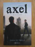 Dama de Trefla - Axel (volumul 2)