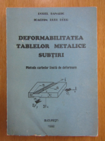 Dorel Banabic - Deformabilitatea tablelor metalice subtiri. Metoda curbelor limita de deformare