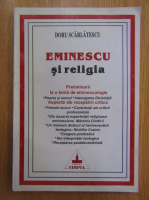 Doru Scarlatescu - Eminescu si religia