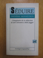 Frederic Monneyron - Seduire