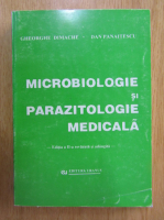 Gheorghe Dimache - Microbiologie si parazitologie medicala