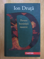 Ion Druta - Povara bunatatii noastre