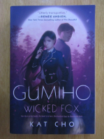 Kat Cho - Gumiho. WIcked Fox