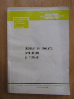 Lucrari de izolatii, invelitori si terase
