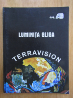 Anticariat: Luminita Gliga - Terravision