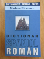 Anticariat: Mariana Niculescu - Dictionar spaniol roman
