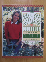 Marilyn Diamond - The American Vegetarian Cookbook From The Fit for Life Kitchen