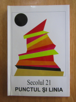 Anticariat: Secolul 21. Punctul si linia