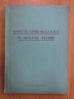 Anticariat: St. Gh. Nicolau - Aspecte epidemiologice in sifilisul florid