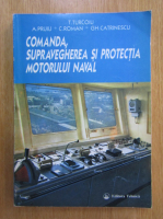 T. Turcoiu - Comanda, supravegherea si protectia motorului naval