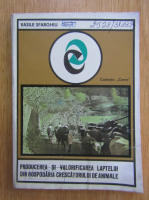 Vasile Sfarghiu - Producerea si valorificarea laptelui din gospodaria crescatorului de animale