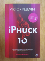 Viktor Pelevin - IPhuck 10