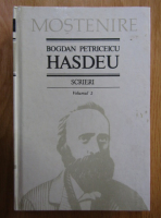 Bogdan Petriceicu Hasdeu - Scrieri (volumul 2)