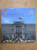 Anticariat: Buckingham Palace. Official Souvenir Guide
