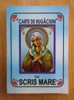 Anticariat: Carte de rugaciuni cu scris mare