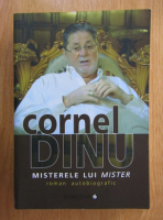 Cornel Dinu - Misterele lui Mister