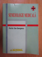 Dan Georgescu - Semeiologie medicala