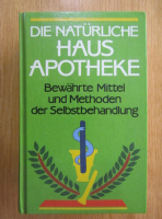 Die Naturliche Haus Apotheke