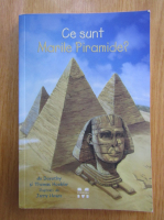 Anticariat: Dorothy Hoobler - Ce sunt Marile Piramide