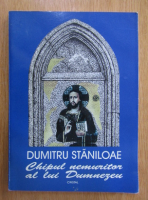 Dumitru Staniloae - Chipul nemuritor al lui Dumnezeu (volumul 2)