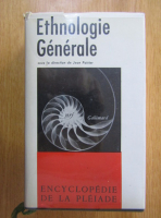 Ethnologie Generale. Encyclopedie de la Pleiade